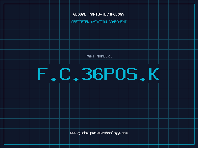 Aviation Part F.C.36POS.K