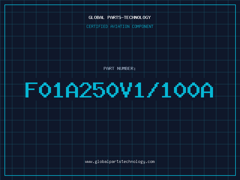 Aviation Part F01A250V1/100A