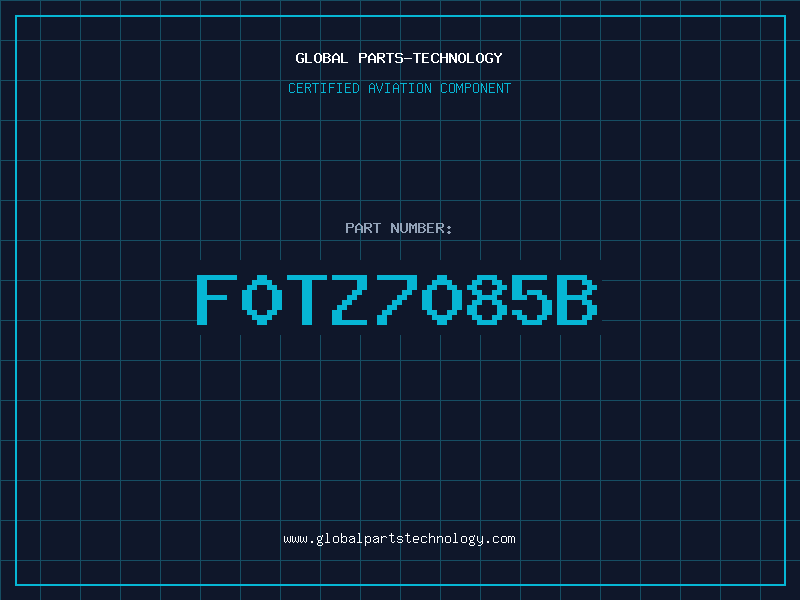 Aviation Part F0TZ7085B