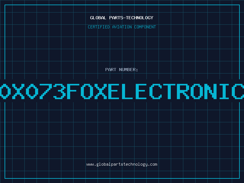 Aviation Part F0X073FOXELECTRONICS
