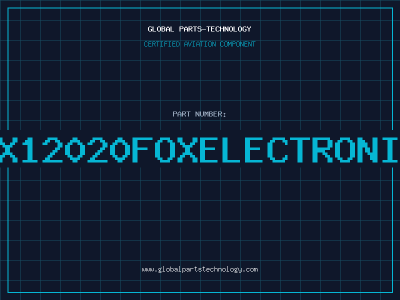 Aviation Part F0X12020FOXELECTRONICS