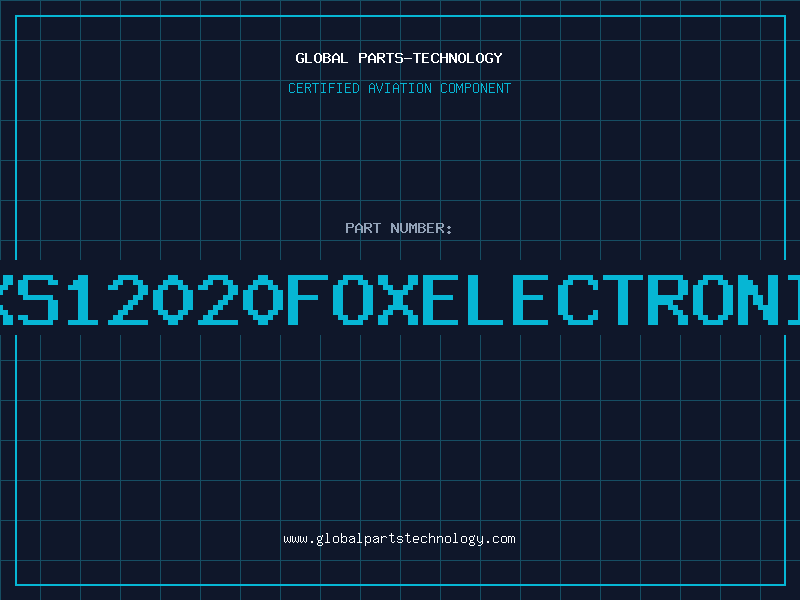 Aviation Part F0XS12020FOXELECTRONICS