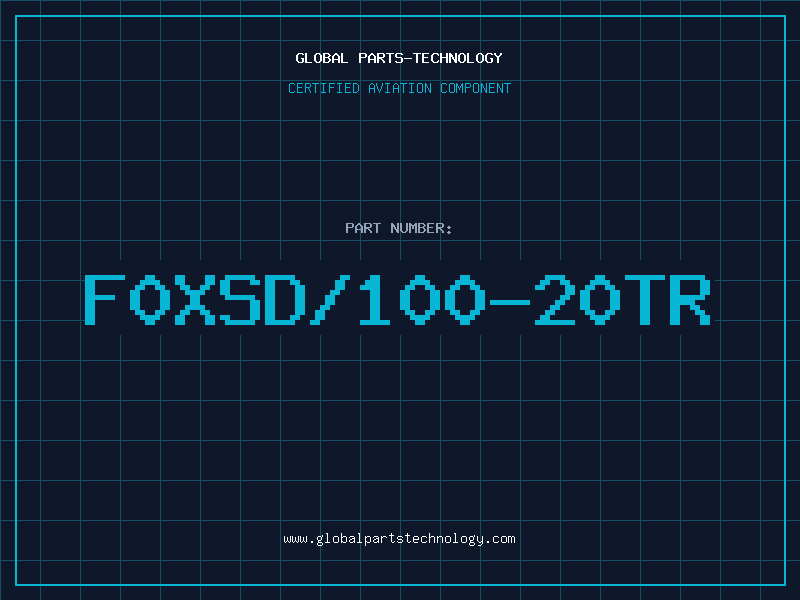 Aviation Part F0XSD/100-20TR