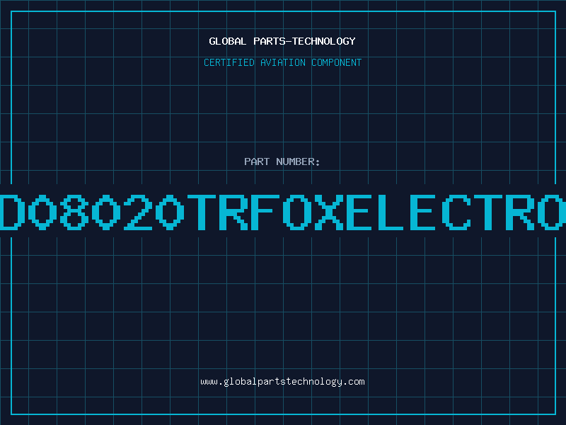 Aviation Part F0XSD08020TRFOXELECTRONICS