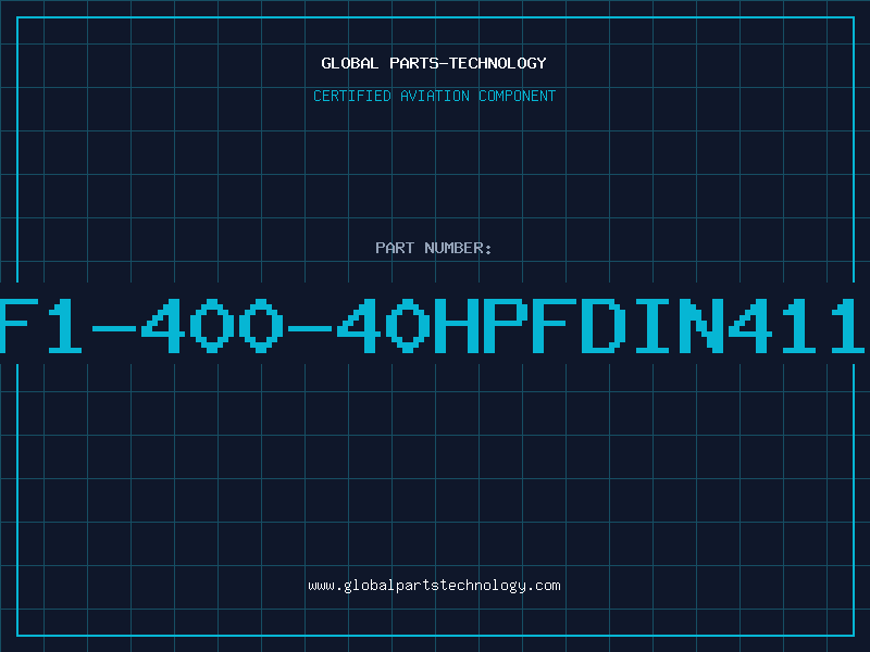 Aviation Part F1-400-40HPFDIN411