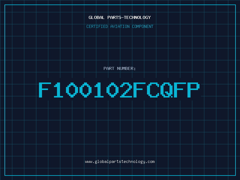 Aviation Part F100102FCQFP