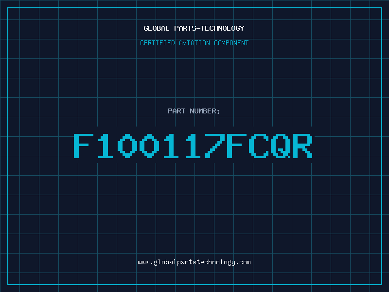 Aviation Part F100117FCQR