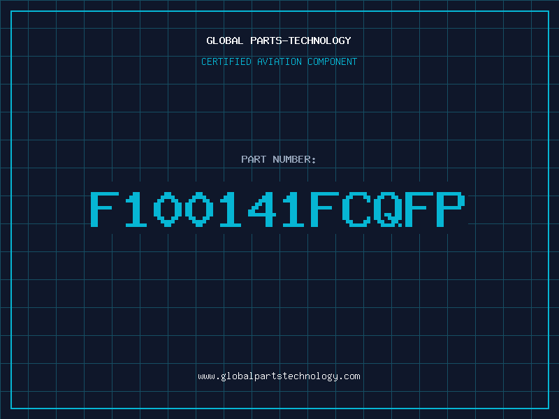 Aviation Part F100141FCQFP