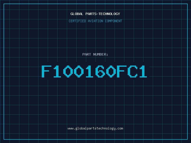 Aviation Part F100160FC1