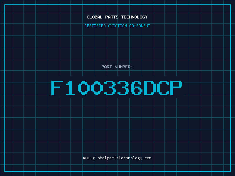 Aviation Part F100336DCP