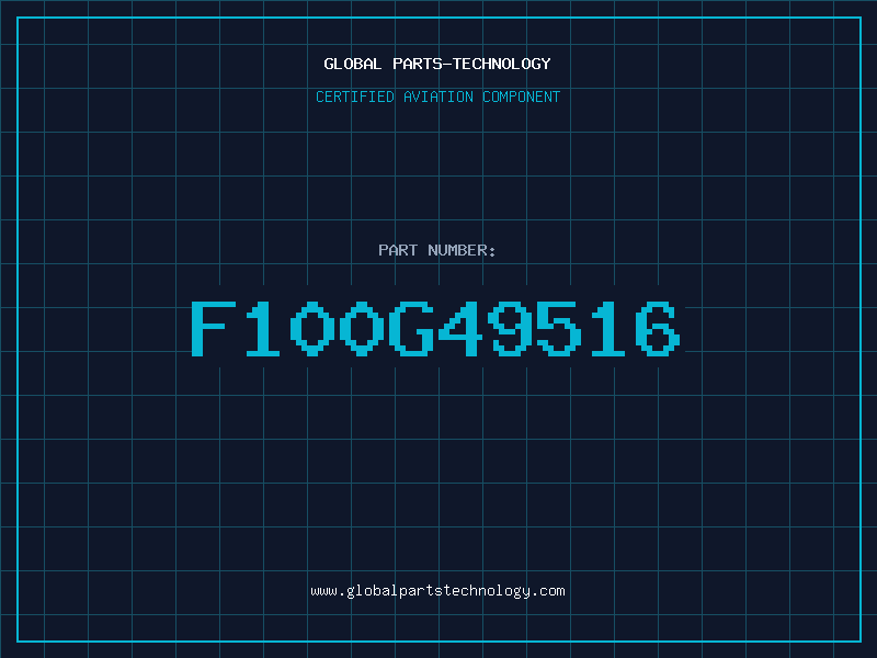 Aviation Part F100G49516