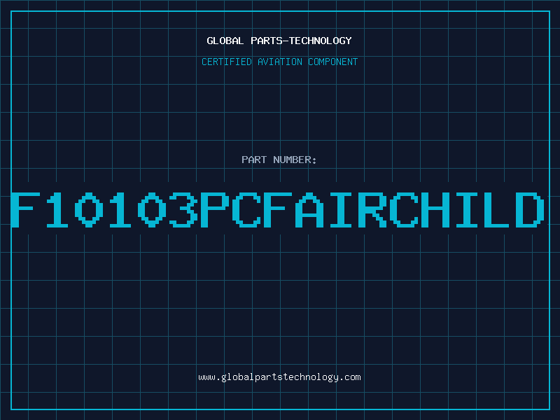 Aviation Part F10103PCFAIRCHILD