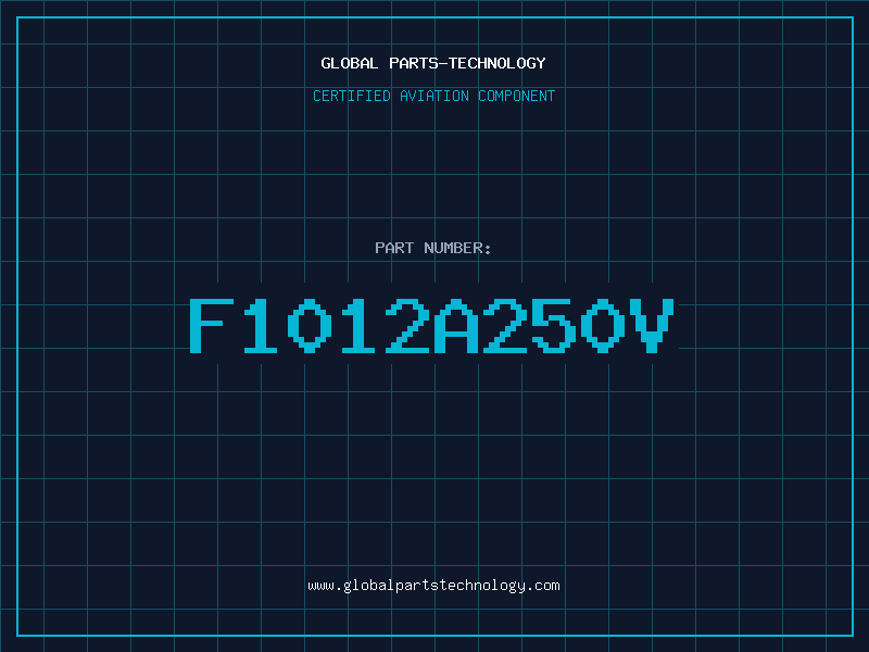 Aviation Part F1012A250V