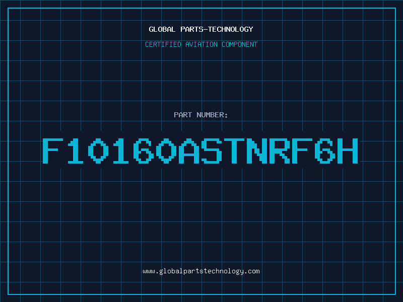 Aviation Part F10160ASTNRF6H