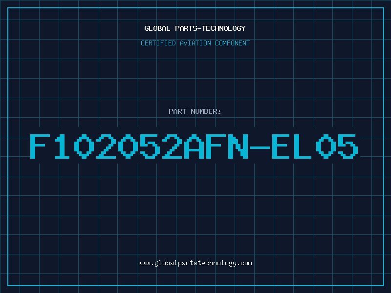 Aviation Part F102052AFN-EL05