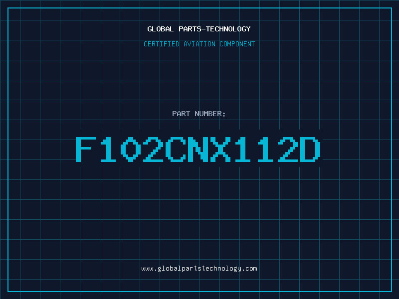 Aviation Part F102CNX112D