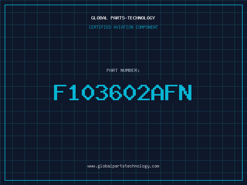 Aviation Part F103602AFN