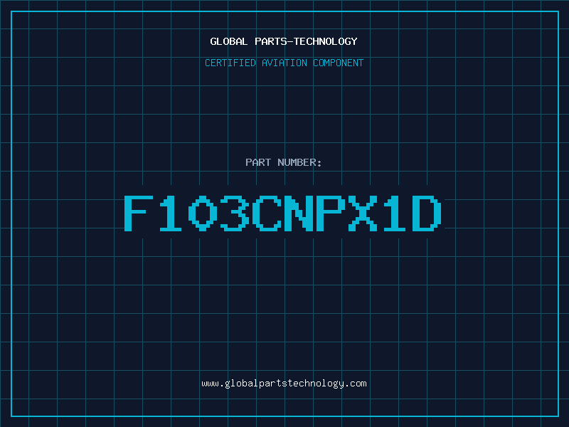 Aviation Part F103CNPX1D