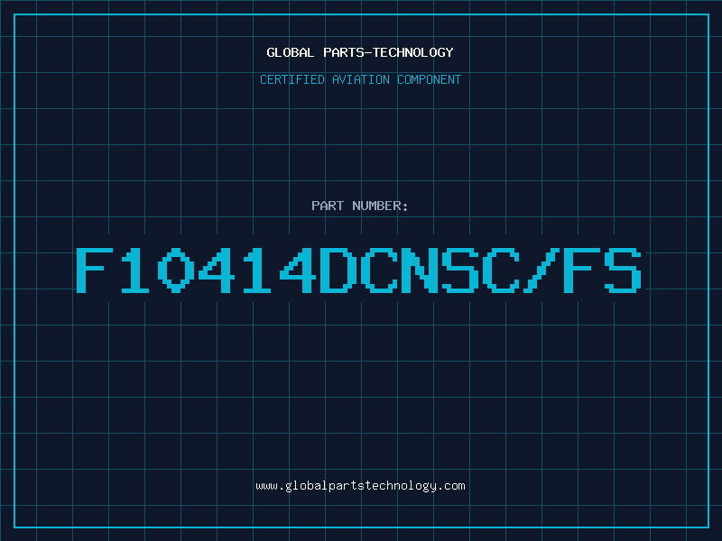 Aviation Part F10414DCNSC/FS