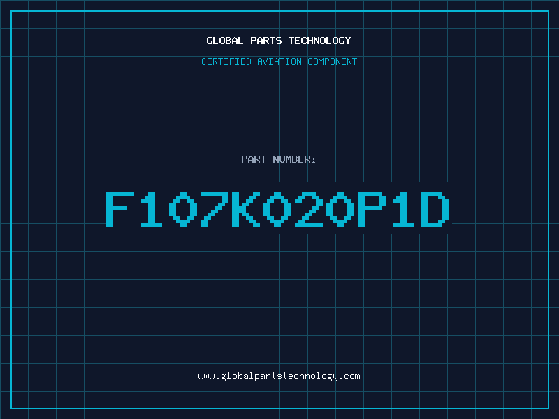 Aviation Part F107K020P1D