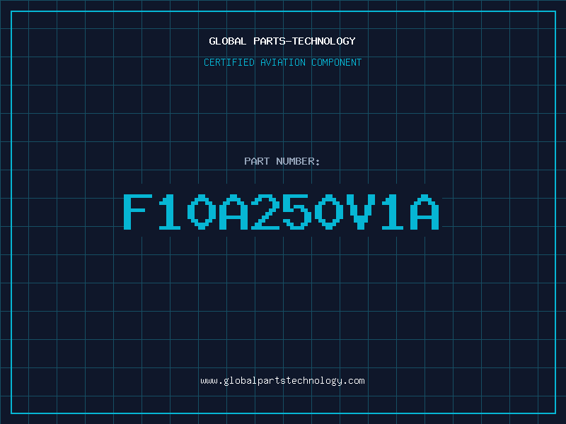 Aviation Part F10A250V1A