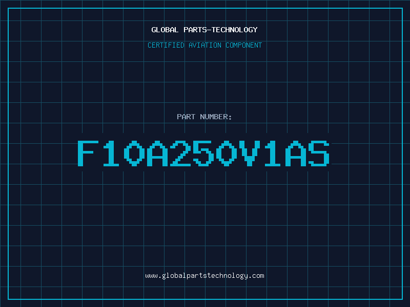Aviation Part F10A250V1AS