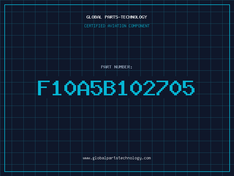 Aviation Part F10A5B102705