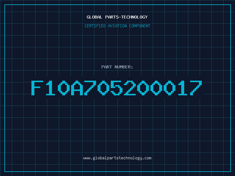 Aviation Part F10A705200017