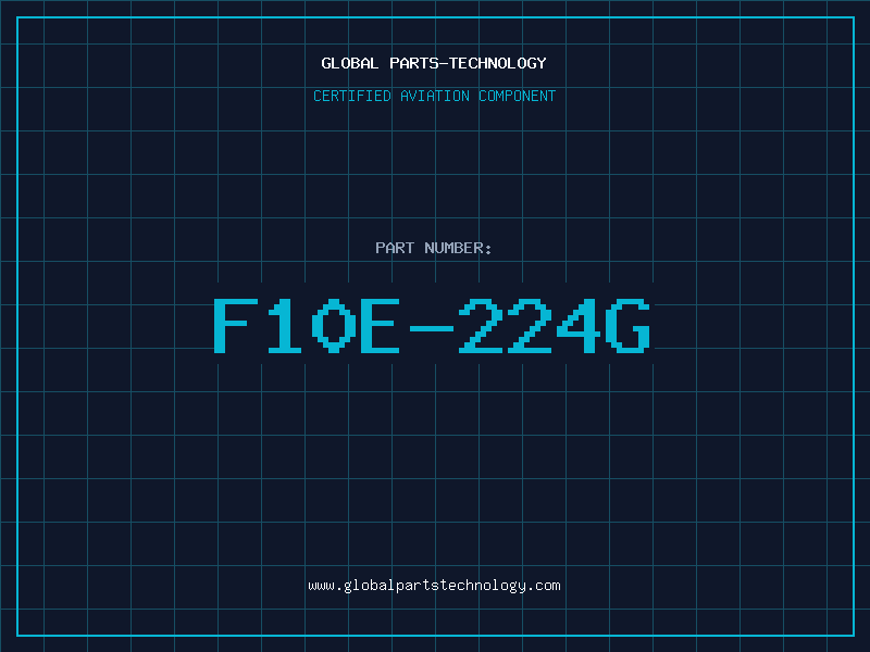 Aviation Part F10E-224G