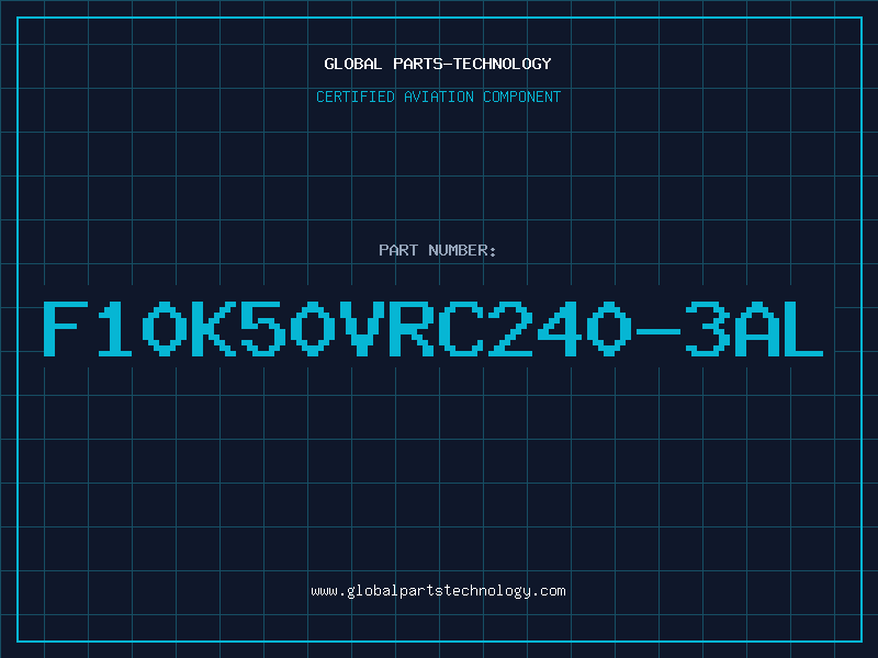 Aviation Part F10K50VRC240-3AL