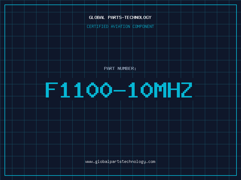Aviation Part F1100-10MHZ