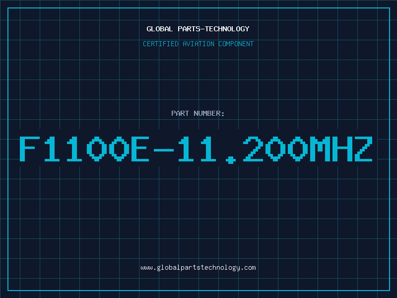 Aviation Part F1100E-11.200MHZ