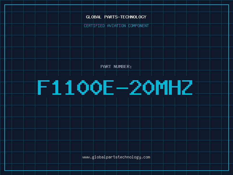 Aviation Part F1100E-20MHZ