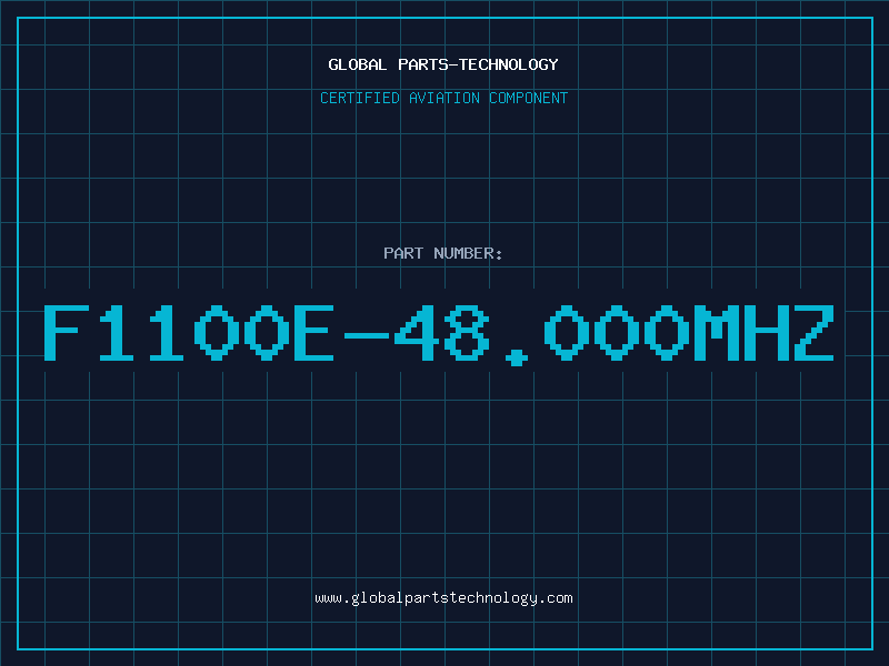 Aviation Part F1100E-48.000MHZ