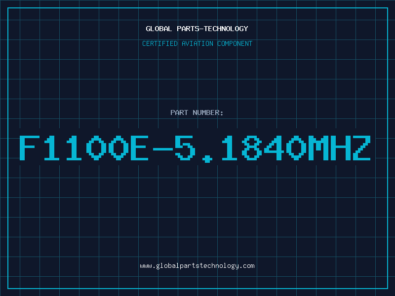 Aviation Part F1100E-5.1840MHZ