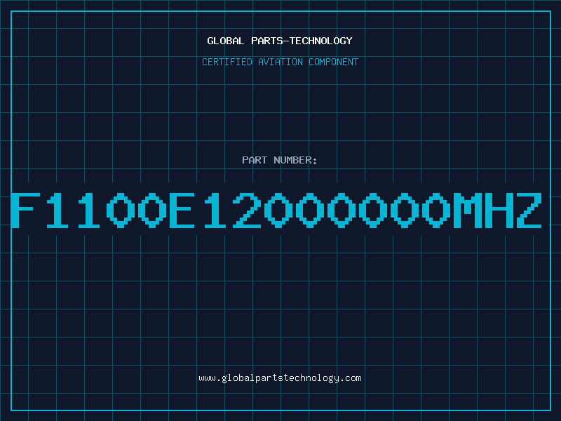 Aviation Part F1100E12000000MHZ