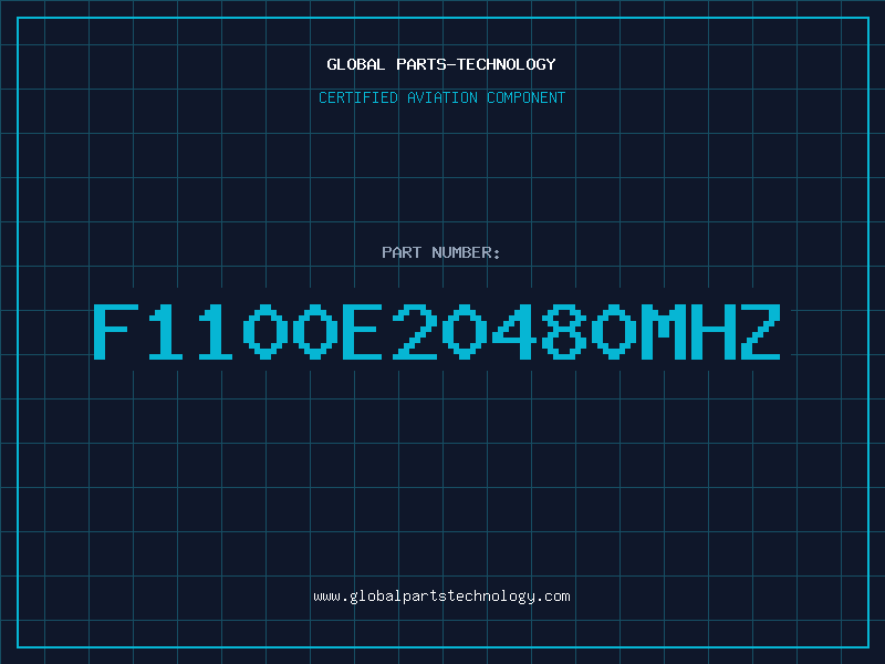 Aviation Part F1100E20480MHZ