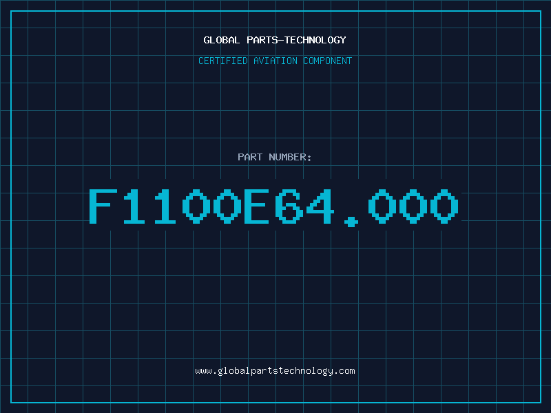 Aviation Part F1100E64.000