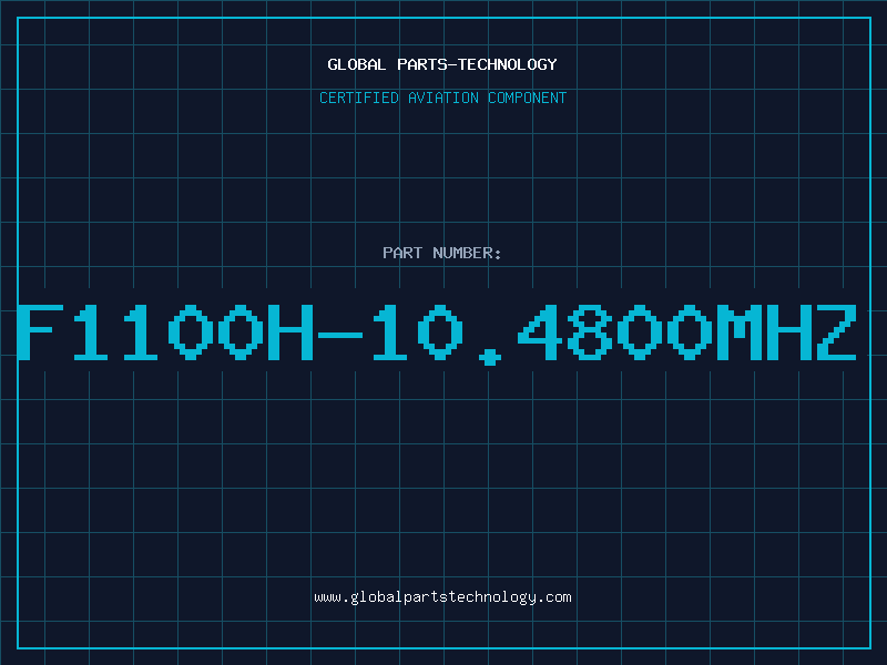 Aviation Part F1100H-10.4800MHZ
