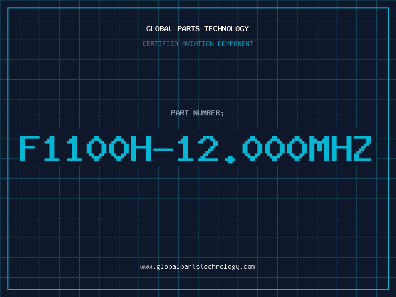 Aviation Part F1100H-12.000MHZ