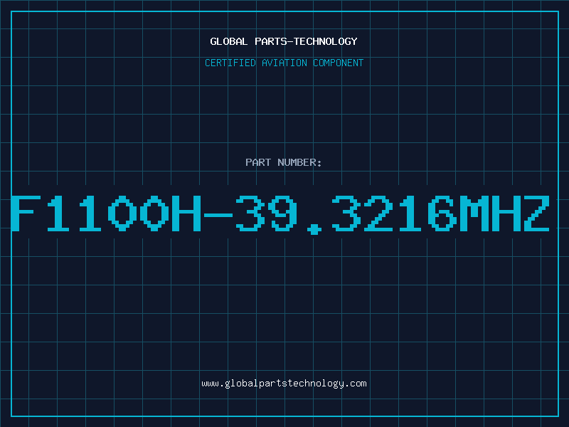 Aviation Part F1100H-39.3216MHZ