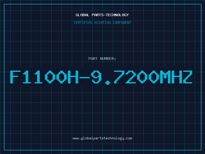 Aviation Part F1100H-9.7200MHZ