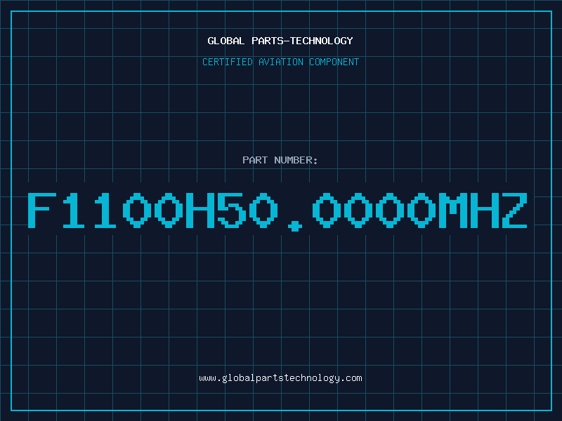 Aviation Part F1100H50.0000MHZ