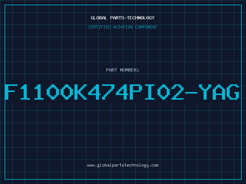 Aviation Part F1100K474PI02-YAG