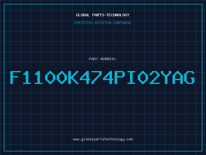 Aviation Part F1100K474PI02YAG