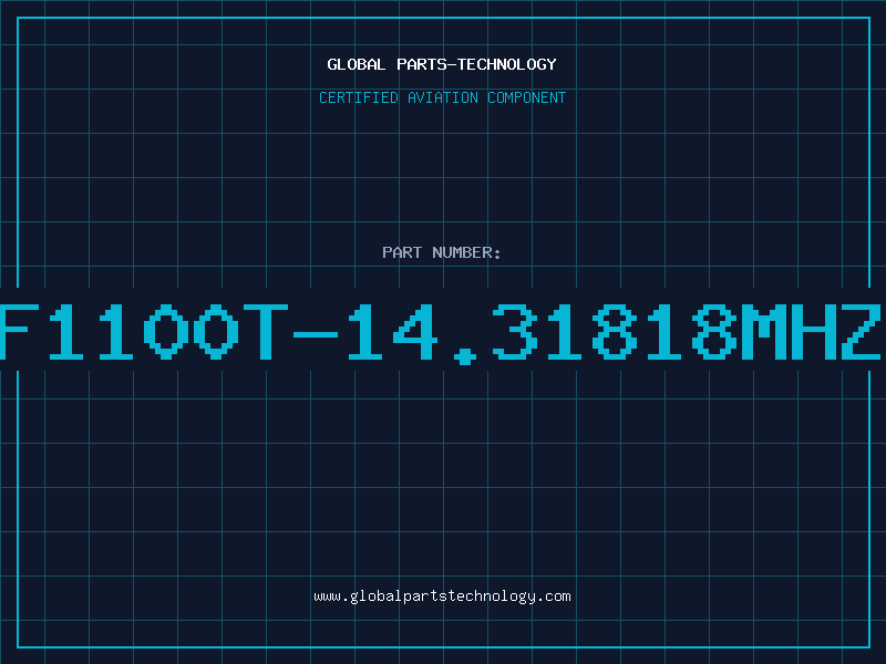 Aviation Part F1100T-14.31818MHZ