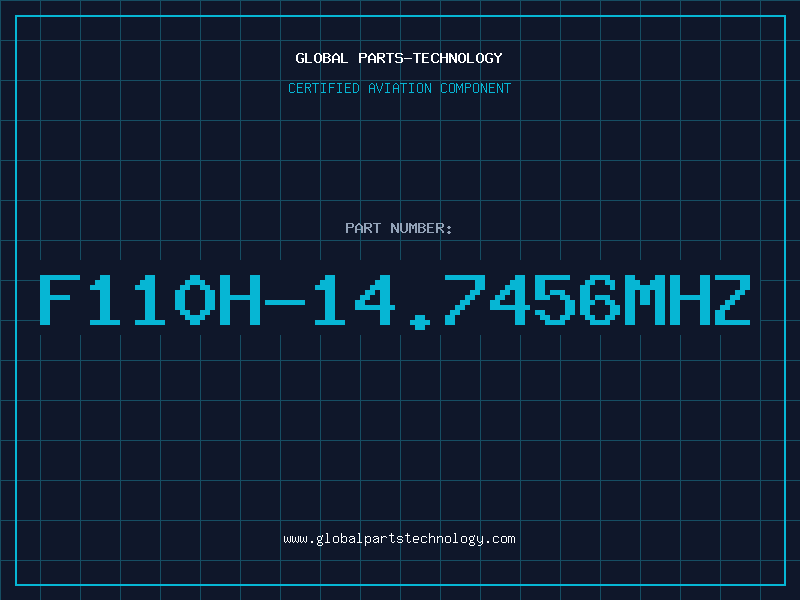 Aviation Part F110H-14.7456MHZ
