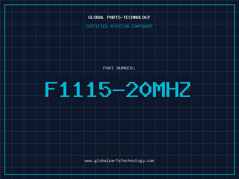 Aviation Part F1115-20MHZ