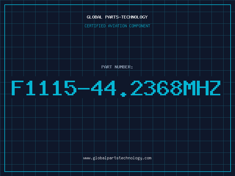 Aviation Part F1115-44.2368MHZ