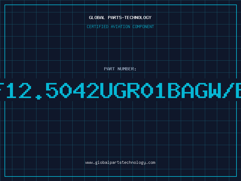 Aviation Part F12.5042UGR01BAGW/E